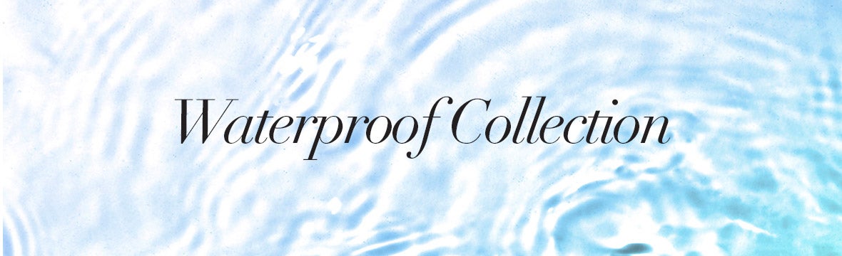 Waterproof Collection