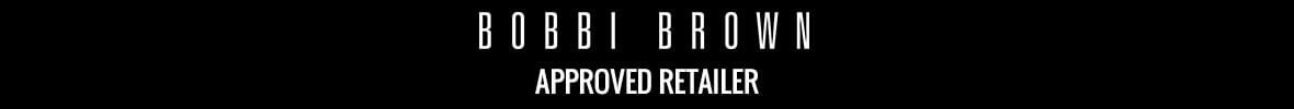 BOBBI BROWN APPROVED RETAILER