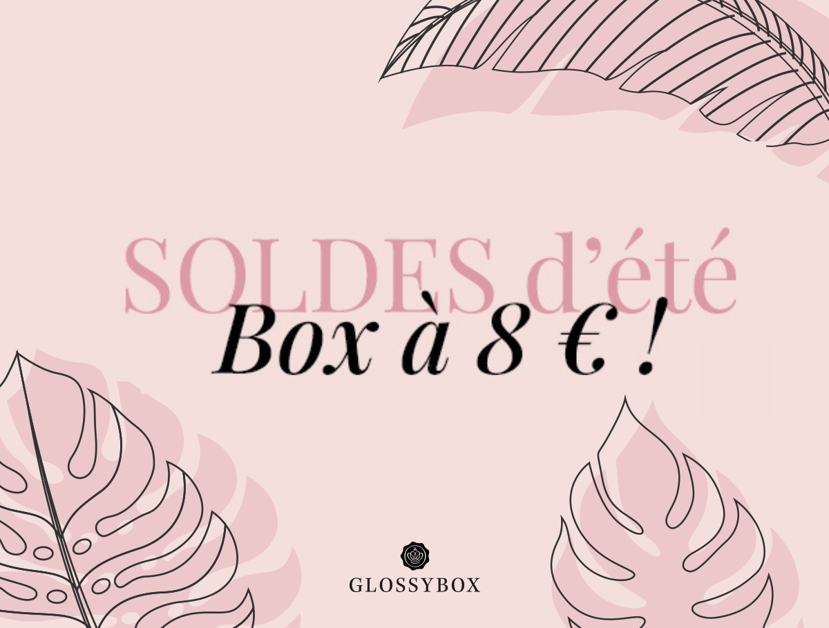 GLOSSYBOX summer sale IS HERE