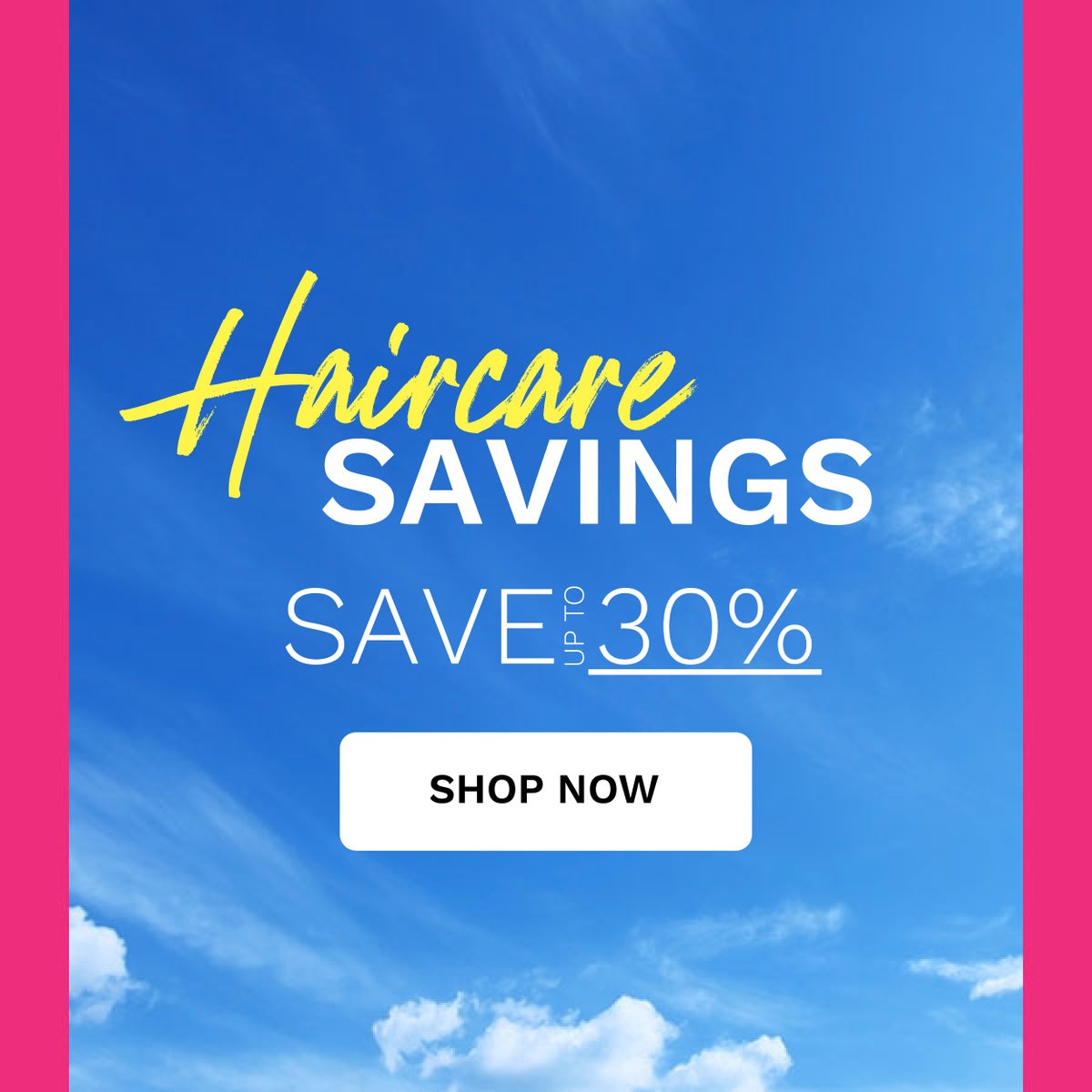 haircare savings - save up to 30%