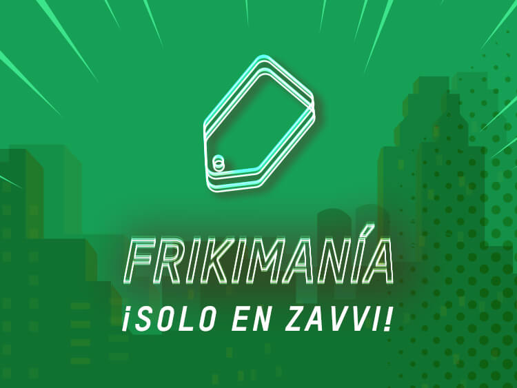 FRIKIMANÍA - SOLO EN ZAVVI