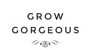 Grow Gorgeous