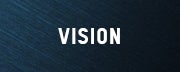 VISION