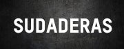 SUDADERAS