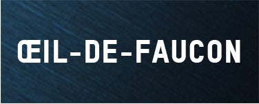 OEIL DE FAUCON
