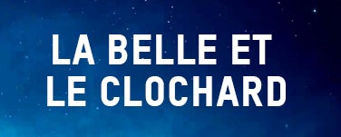 LA BELLE ET LE CLOCHARD