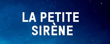 LA PETITE SIRÈNE