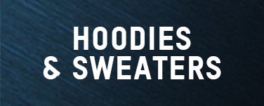 HOODIES & SWEATERS