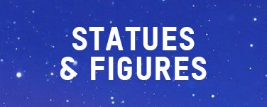 STATUES & FIGURES