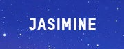 JASMINE