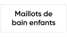 Maillots de bain enfants