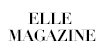 ELLE MAGAZINE